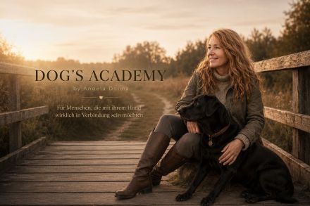 DOG`S ACADEMY - by Angela Dolma - echte Verbindung zwischen Mensch & Hund