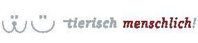 tierisch menschlich!