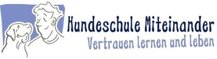 Hundeschule Miteinander-Vertrauen lernen und leben