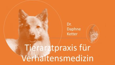 Tierarztpraxis für Verhaltensmedizin Dr. med. vet. Daphne Ketter