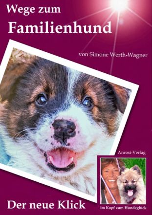 Buch Erziehung im Alltag für Welpe, Hund: Wege zum Familienhund