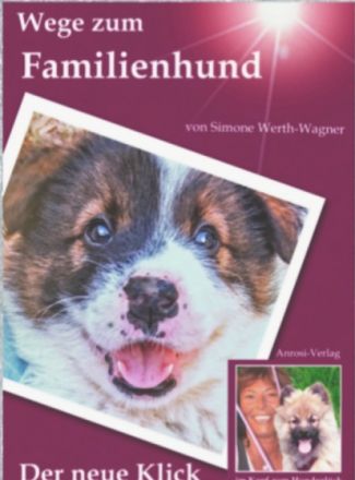 Buch für Welpenkäufer Wege zum Familienhund