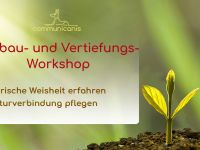 Aufbau- und Vertiefungsworkshop Tierkommunikation 21.03.25-23.03.25