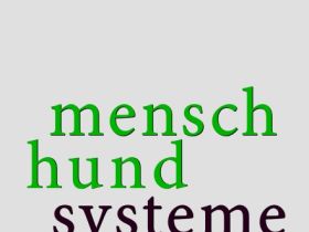 Mensch Hund Systeme